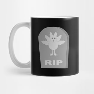 Dead Thanksgiving Turkey RIP Mug